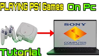 How To Play PS1 GAMES on PC  EPSXE Setup Windows 11  10  epsxe emulator [upl. by Marala]