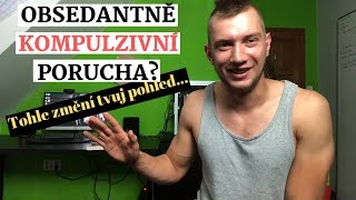 OBSEDANTNĚ KOMPULZIVNÍ PORUCHA a panické ataky Užij si to bav se a buď přítomný [upl. by Tedder357]