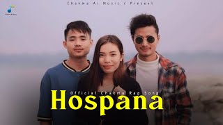 HOSPANA  Chakma New Song Video 2024  Chakma New Song 2024  New Chakma Song 2024 [upl. by Livingston]