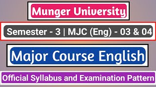 Munger University BA Semester3 English Honours Syllabus  Major Course English  MJC3 amp MJC4 [upl. by Hagood]