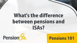 Whats the difference between pensions and ISAs  Pensions 101 [upl. by Irra]