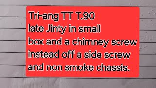 Triang TT T90 Jintylate versions and unusual differences [upl. by Nelan139]