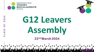 G12 Leavers Assembly 2024 [upl. by Berne450]