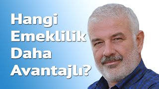 Hangi Emekli Daha Avantajlı [upl. by Kirschner371]