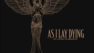 As I Lay Dying  No Lungs To Breathe OFFICIAL LYRIC VIDEO [upl. by Astrea]