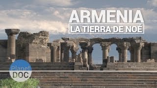 Armenia la tierra de Noe  Documental Completo  Planet Doc [upl. by Epoillac859]