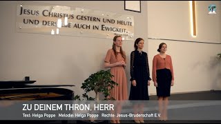 Zu deinem Thron Herr [upl. by Jelks]