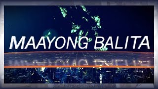 Maayong Balita  December 1 2024  300 PM [upl. by Kcirddot]