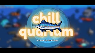 Playing  Chillquarium [upl. by Mohorva]