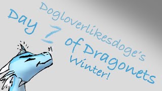 Day 7 of dragonets Winterread description [upl. by Yesnikcm]