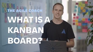 What is a Kanban Board  Agile Coach 2019 [upl. by Ahsirek]