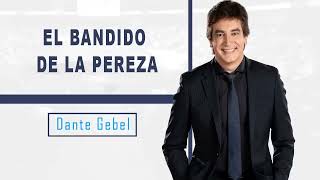 Dante Gebel 2024  El bandido de la pereza [upl. by Baker721]