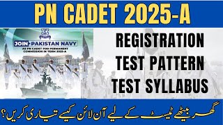 Join Pak Navy as PN Cadet 2025A  PN Cadet Initial Test Preparation  Test Syllabus amp Pattern [upl. by Karen417]