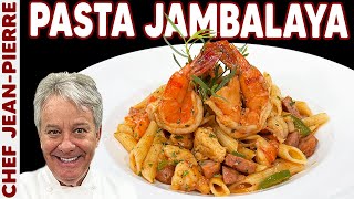 Quick Jambalaya with Pasta  Chef JeanPierre [upl. by Leziar]