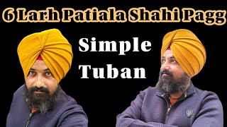 Simple Patiala Shahi Pagg  6 Larh Pagg 🙏 [upl. by Akehsar]