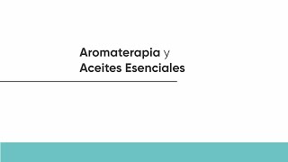 ¿Qué es la aromaterapia ¿Cómo se usan los aceites esenciales [upl. by Nnaylime]