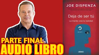 📕¿CÓMO AFRONTAR NUESTROS SENTIMIENTOS DEJA DE SER TÚ JOE DISPENZA AUDIOLIBRO COMPLETO ESPAÑOL 🎧📚 [upl. by Ppik]