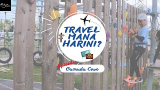 Travel Mana Harini  Gamuda Cove Goosebumps Rope Course amp MotoManiac [upl. by Lexi]