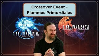 FF14  Crossover event FF16  Flammes Primordiales [upl. by Nabala617]