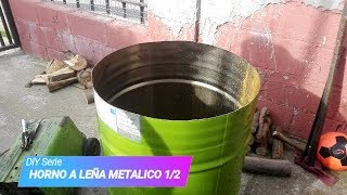 DIY horno a leña metalico 1D2 [upl. by Selene786]