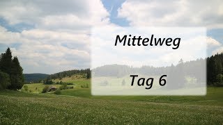 Mittelweg Tag 6 [upl. by How949]