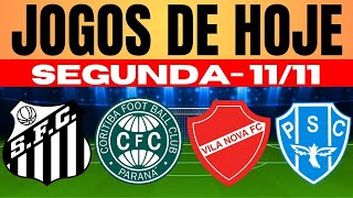 JOGOS DE HOJE  BRASILEIRÃO 2024 I SEGUNDAFEIRA 11112024  JOGOS DE HOJE [upl. by Lak]