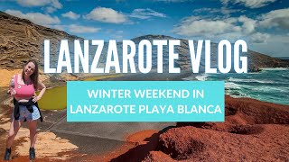 Lanzarote Winter Vlog ☀️ Playa Blanca  Flamingo Beach  THB Tropical Island 🏝️ [upl. by Aiekat]