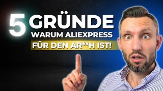 5 Gründe warum AliExpress Dropshipping für den Arsh ist [upl. by Pickens]