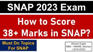 How to Score 38 Marks in SNAP 2023  Most Important Topics  1 Lakh SNAP Registrations [upl. by Marcus]