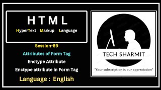 Form Tag Attribute in HTML Enctype attribute in HTML Forms Session89 [upl. by Lednam]