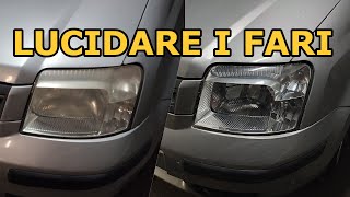 Lucidare Fari Opachi e Ingialliti  Fiat Panda 169 [upl. by Diver]