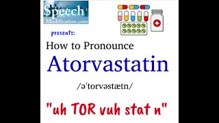 How to Pronounce Atorvastatin [upl. by Hearsh41]