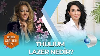 THULIUM LAZER NEDİR DR GİZEM TOKTAŞ [upl. by Ivett933]