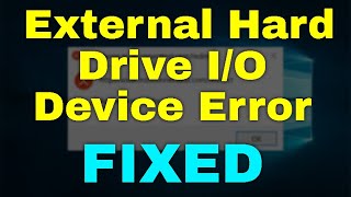 How to Fix External Hard Drive IO Device Error in Windows 11 [upl. by Daughtry265]