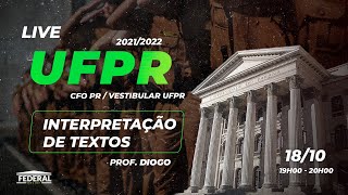 LIVE UFPR  20212022  Interpretação de Textos  Prof Diogo [upl. by Ahcila]