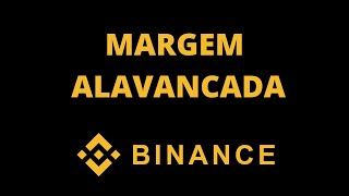 Como operar margem alavancada na Binance [upl. by Neelak611]