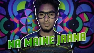 EMIWAY  NA MAINE JAANA OFFICIAL MUSIC VIDEO [upl. by Niai]