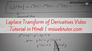 Laplace Transform of Derivatives Video Tutorial in Hindi  mswebtutorcom [upl. by Ahsiken350]