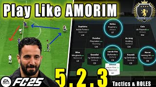 Ruben Amorims 343 in FC 25 BEST META 523 CUSTOM TACTICS EAFC 25 [upl. by Kidd]