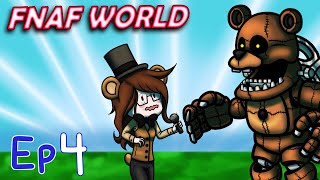 The Bois Play FNAF World  Episode 4 [upl. by Alverta]