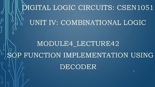 module4lecture42SOP boolean function implementation using decoder [upl. by Hpotsirhc]