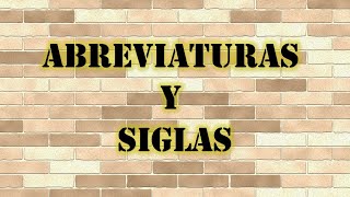 Abreviaturas y siglas [upl. by Grew]