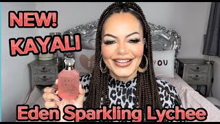 NEW KAYALI EDEN SPARKLING LYCHEE 39  First ImpressionsReview [upl. by Drarrej]