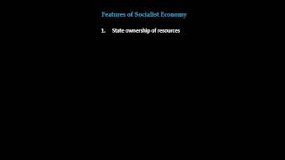 Features of Socialist Economy economicstudent econmics class [upl. by Aehsel]