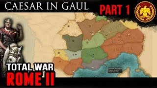 quotPro Consul in Gaul quot Episode 1 Caesar in Gaul [upl. by Rebmat]