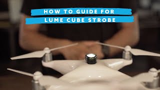 How to use the new Lume Cube STROBE [upl. by Nocaj]