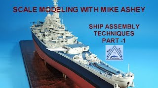 Ship model assembly techniques part1 [upl. by Melquist618]