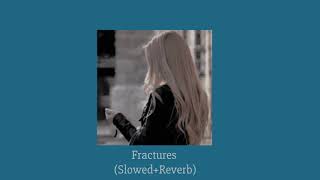 Fractures  Illenium ft Nevve SlowedReverb [upl. by Asirrak]