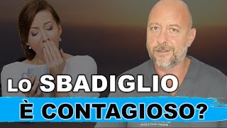 Lo SBADIGLIO è contagioso SBADIGLIARE a cosa serve Chi SBADIGLIA si annoia Scopriamolo [upl. by Jacoby]