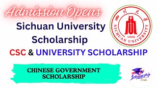 Sichuan University Scholarship 2024 2025  CSC Scholarship  Belt and Road Scholarship sichuan csc [upl. by Sothena702]